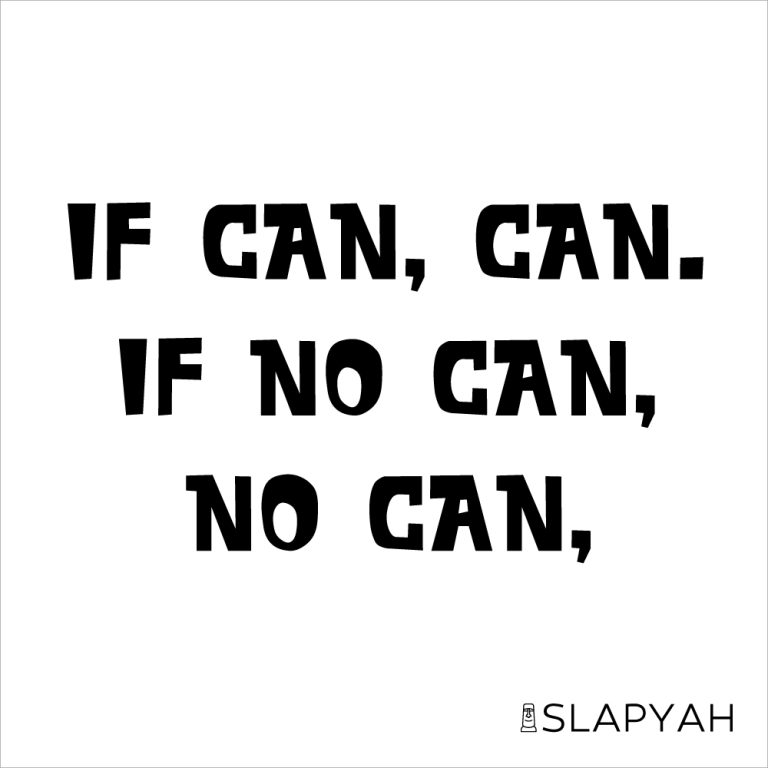 If can can if no can no can 